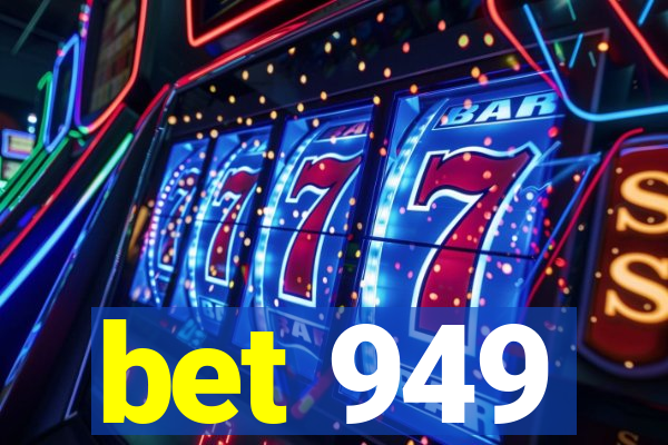 bet 949